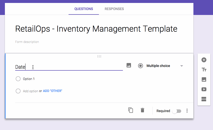 Attaching a Google Form to your Inventory Management Template RetailOps